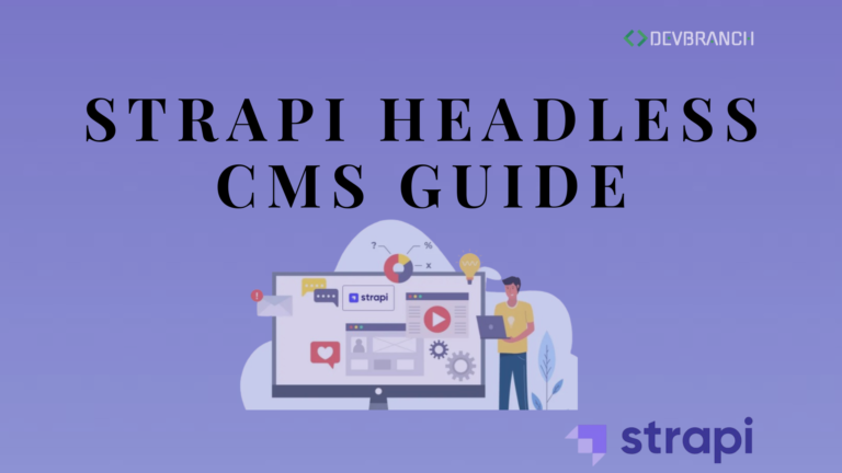 Strapi Headless CMS Guide