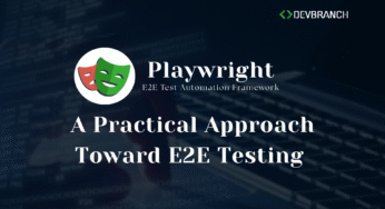 Mastering E2E Testing with Playwright: A Practical Guide